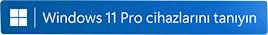 Windows 11 Pro cihazlarını tanıyın. 