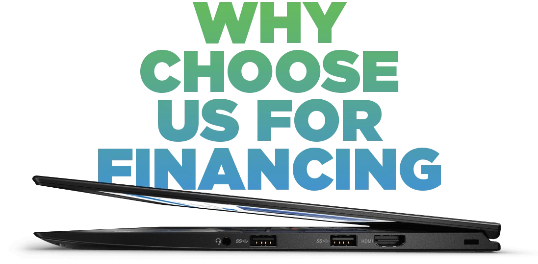 Why choose us for financing