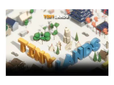 

Tiny Lands - Windows